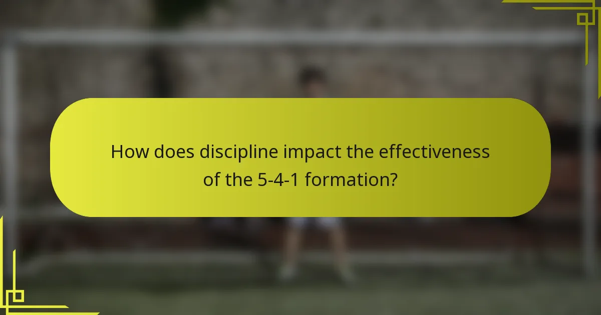 How does discipline impact the effectiveness of the 5-4-1 formation?