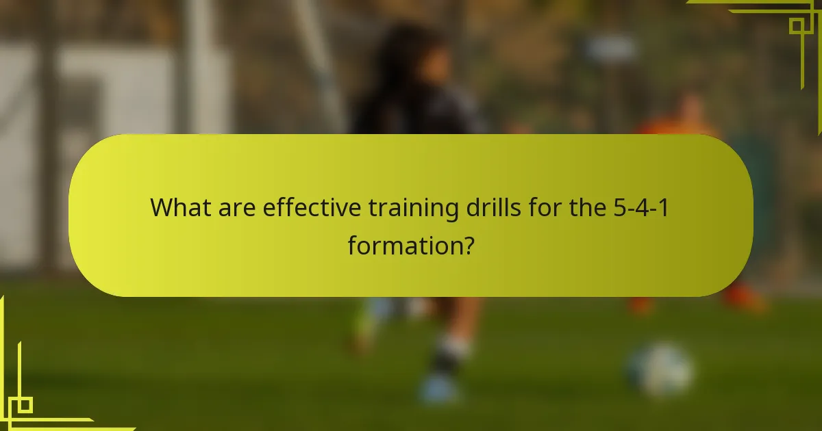 What are effective training drills for the 5-4-1 formation?